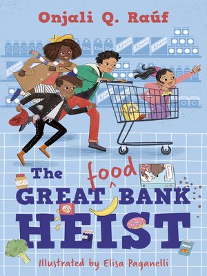 cover image of The Great (Food) Bank Heist